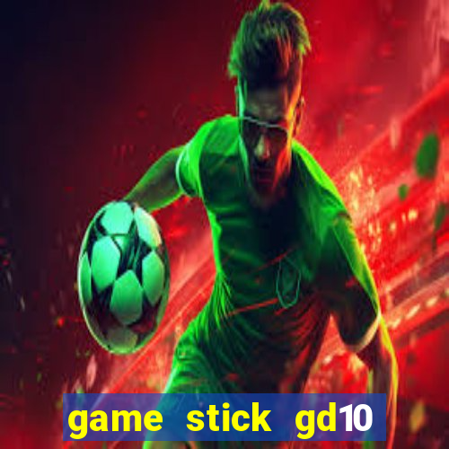 game stick gd10 lista de jogos